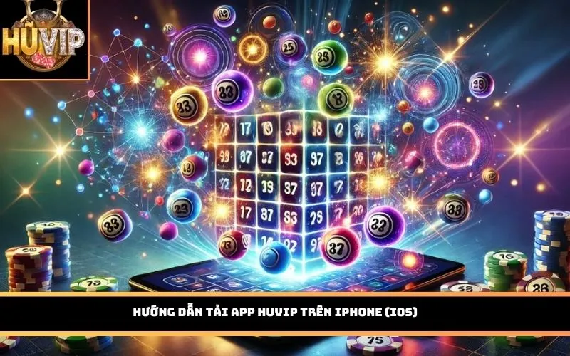 Hướng dẫn tải App HUVIP trên iPhone (iOS)