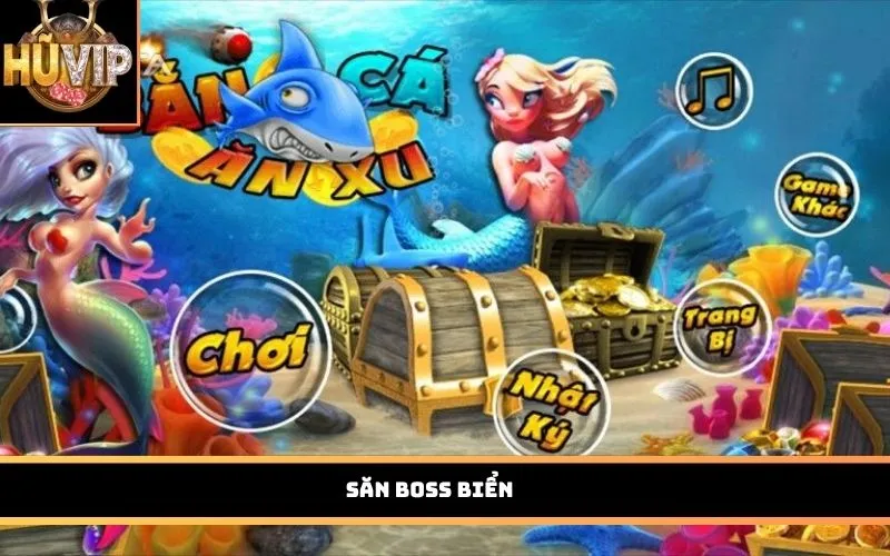 Săn boss biển